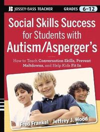 bokomslag Social Skills Success for Students with Autism / Asperger's