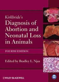 bokomslag Kirkbride's Diagnosis of Abortion and Neonatal Loss in Animals