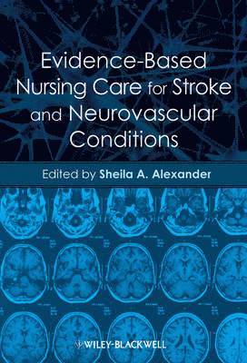 bokomslag Evidence-Based Nursing Care for Stroke and Neurovascular Conditions
