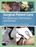 Surgical Patient Care for Veterinary Technicians and Nurses 1
