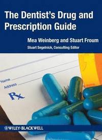 bokomslag The Dentist's Drug and Prescription Guide