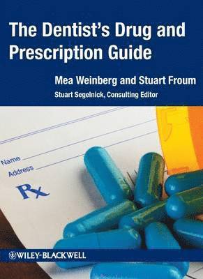 The Dentist's Drug and Prescription Guide 1