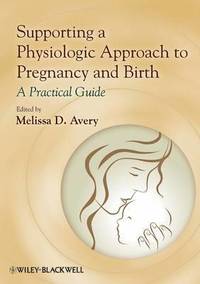 bokomslag Supporting a Physiologic Approach to Pregnancy and Birth