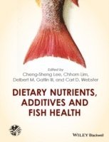 Dietary Nutrients, Additives and Fish Health 1