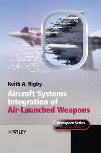 bokomslag Aircraft Systems Integration of Air-Launched Weapons