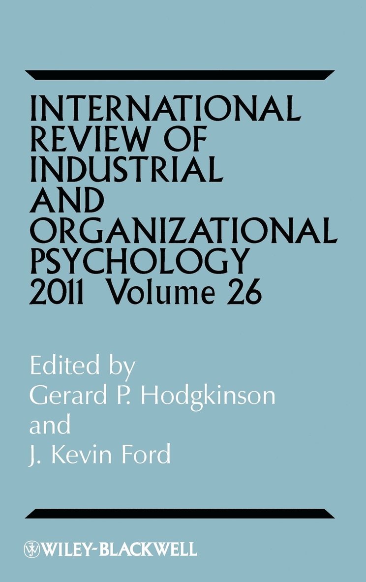 International Review of Industrial and Organizational Psychology 2011, Volume 26 1