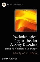 bokomslag Psychobiological Approaches for Anxiety Disorders