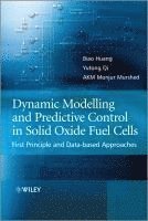 bokomslag Dynamic Modeling and Predictive Control in Solid Oxide Fuel Cells