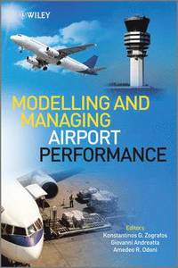 bokomslag Modelling and Managing Airport Performance