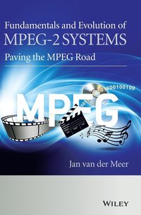 bokomslag Fundamentals and Evolution of MPEG-2 Systems