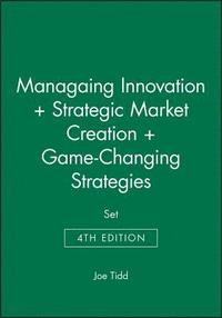 bokomslag Managaing Innovation 4e + Strategic Market Creation + Game-Changing Strategies Set