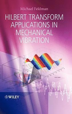 bokomslag Hilbert Transform Applications in Mechanical Vibration