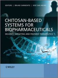 bokomslag Chitosan-Based Systems for Biopharmaceuticals