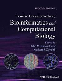 bokomslag Concise Encyclopaedia of Bioinformatics and Computational Biology