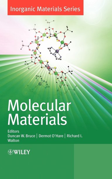 Bruce, Duncan W. Bruce, Dermot O'Hare, Richard I. Walton - Molecular Materials, Inbunden