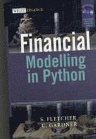 Shayne Fletcher, Christopher Gardner - Financial Modelling in Python, Inbunden