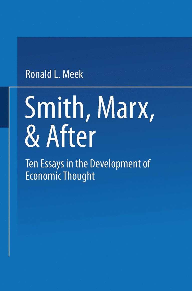 Smith, Marx, & After 1