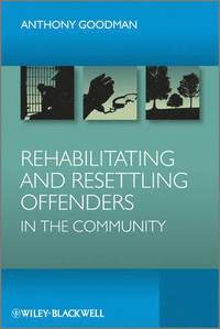 bokomslag Rehabilitating and Resettling Offenders in the Community