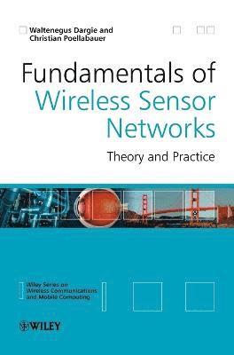 Fundamentals of Wireless Sensor Networks 1