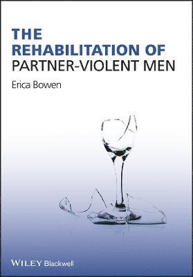 bokomslag Rehabilitation of Partner-Violent Men