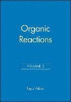 bokomslag Organic Reactions, Volume 2