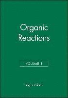 bokomslag Organic Reactions, Volume 3