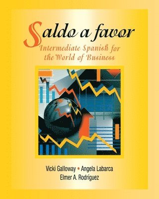 Vicki Galloway - Saldo A Favor Intermediante Espanol Para El Mundo De Negocios, Häftad