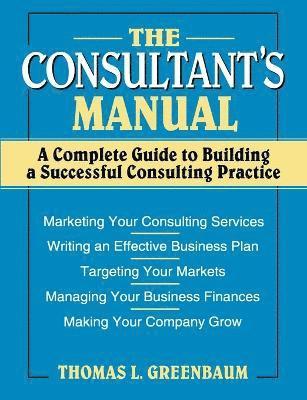bokomslag The Consultant's Manual