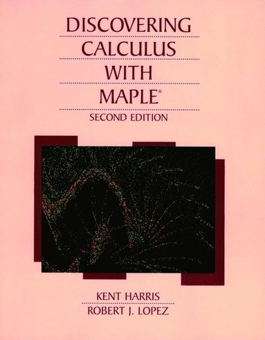 bokomslag Discovering Calculus with Maple 2e