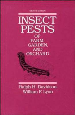 Insect Pests of Farm, Garden, and Orchard 1