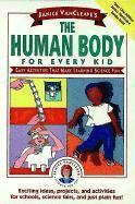 bokomslag Janice VanCleave's The Human Body for Every Kid