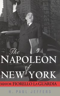 bokomslag The Napoleon of New York