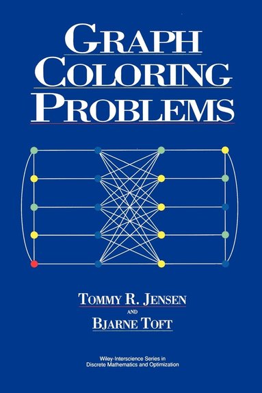 Tommy R. Jensen, Bjarne Toft, Bjarne Toft - Graph Coloring Problems, Häftad
