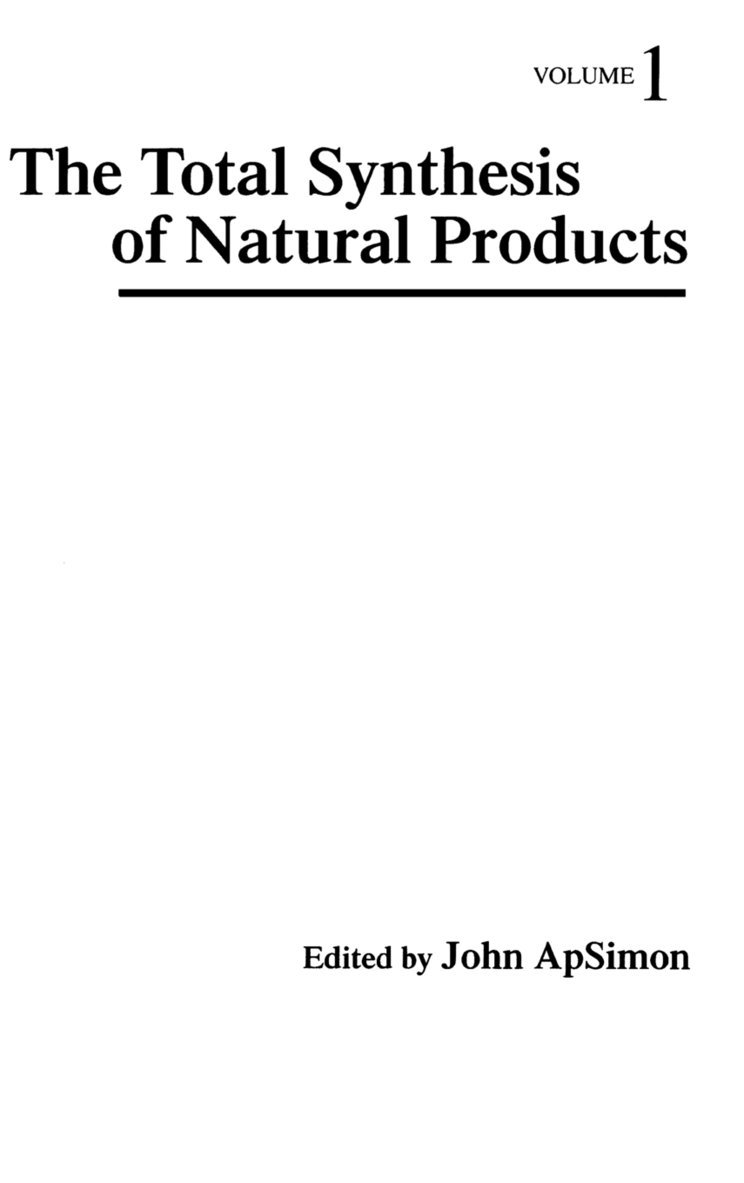 The Total Synthesis of Natural Products, Volume 1 1