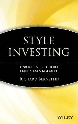 Richard Bernstein - Style Investing, Inbunden