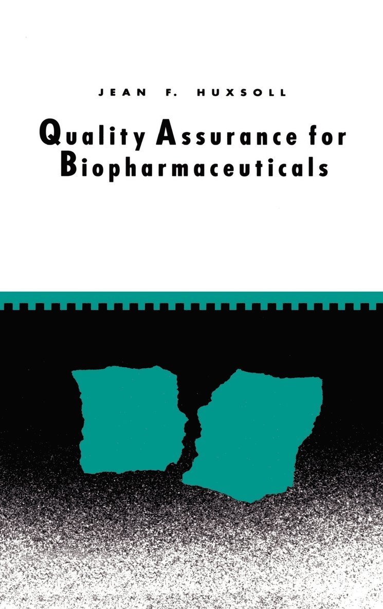Quality Assurance for Biopharmaceuticals 1