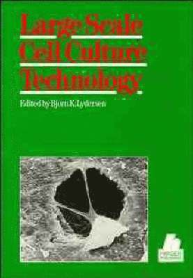 Bjorn K. Lydersen - Large Scale Cell Culture Technology, Inbunden