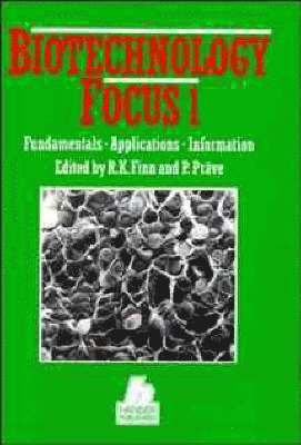 R. K. Finn, Paul Präve, M. Schlingmann, W. Crueger, K. Esser, R. Thauer, F. Wagner - Biotechnology, Focus 1, Inbunden