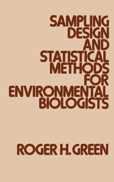 bokomslag Sampling Design and Statistical Methods for Environmental Biologists