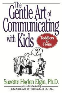 bokomslag The Gentle Art of Communicating with Kids