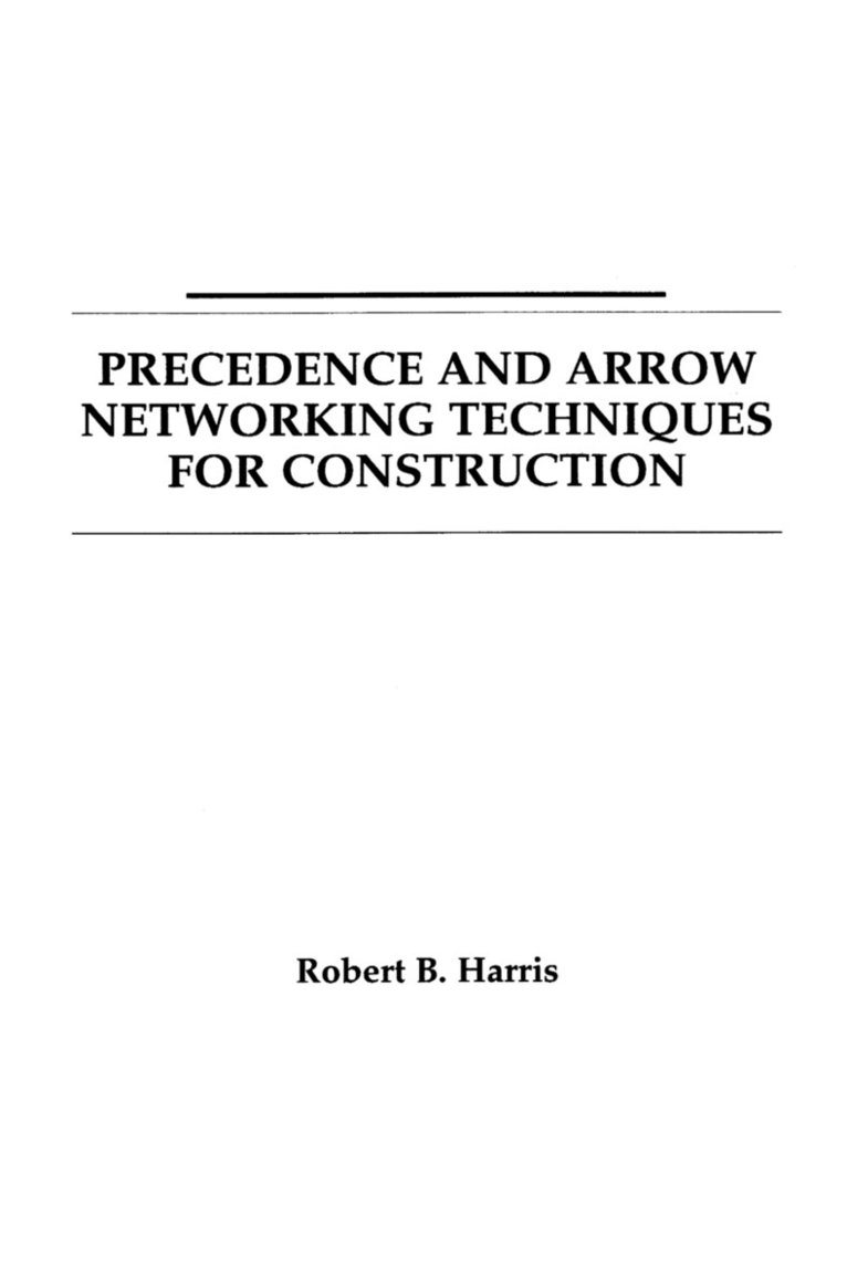 Precedence and Arrow Networking Techniques for Construction 1