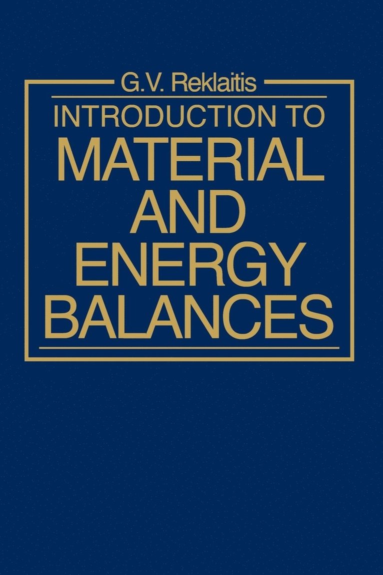Introduction to Material and Energy Balances 1