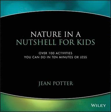 bokomslag Nature in a Nutshell for Kids