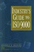 bokomslag Industry's Guide to ISO 9000
