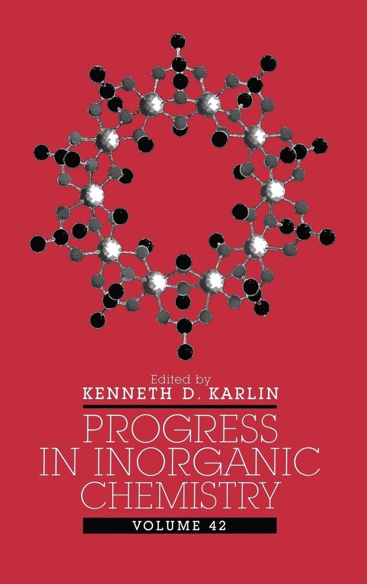 Karlin, Kenneth D. Karlin, Kenneth D Karlin - Progress in Inorganic Chemistry, Volume 42, Inbunden