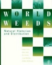 bokomslag World Weeds: Natural Histories and Distribution