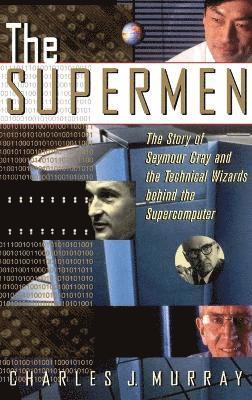 Charles J. Murray, Charles J Murray - Supermen, Inbunden