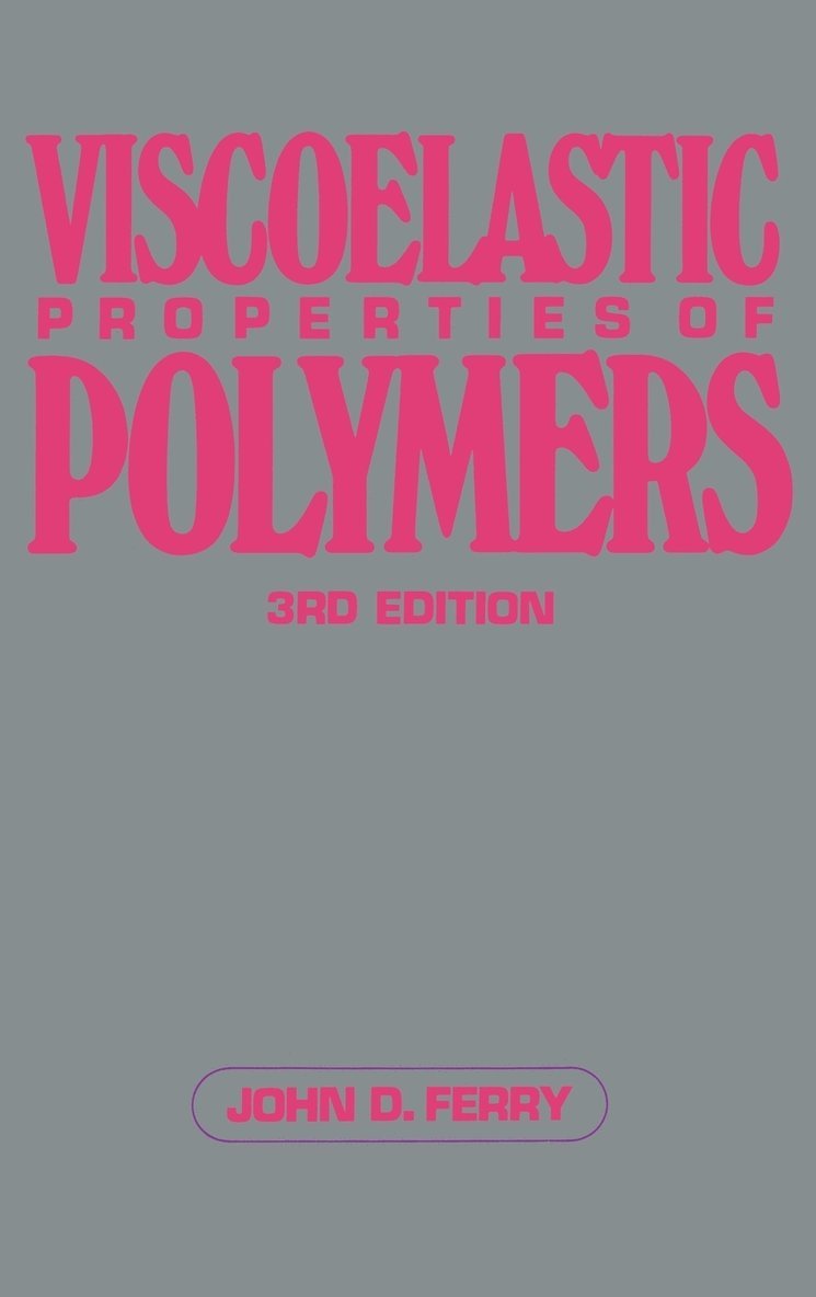 John D. Ferry, Ferry - Viscoelastic Properties of Polymers, Inbunden