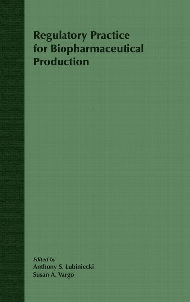 bokomslag Regulatory Practice for Biopharmaceutical Production