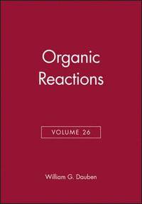 bokomslag Organic Reactions, Volume 26